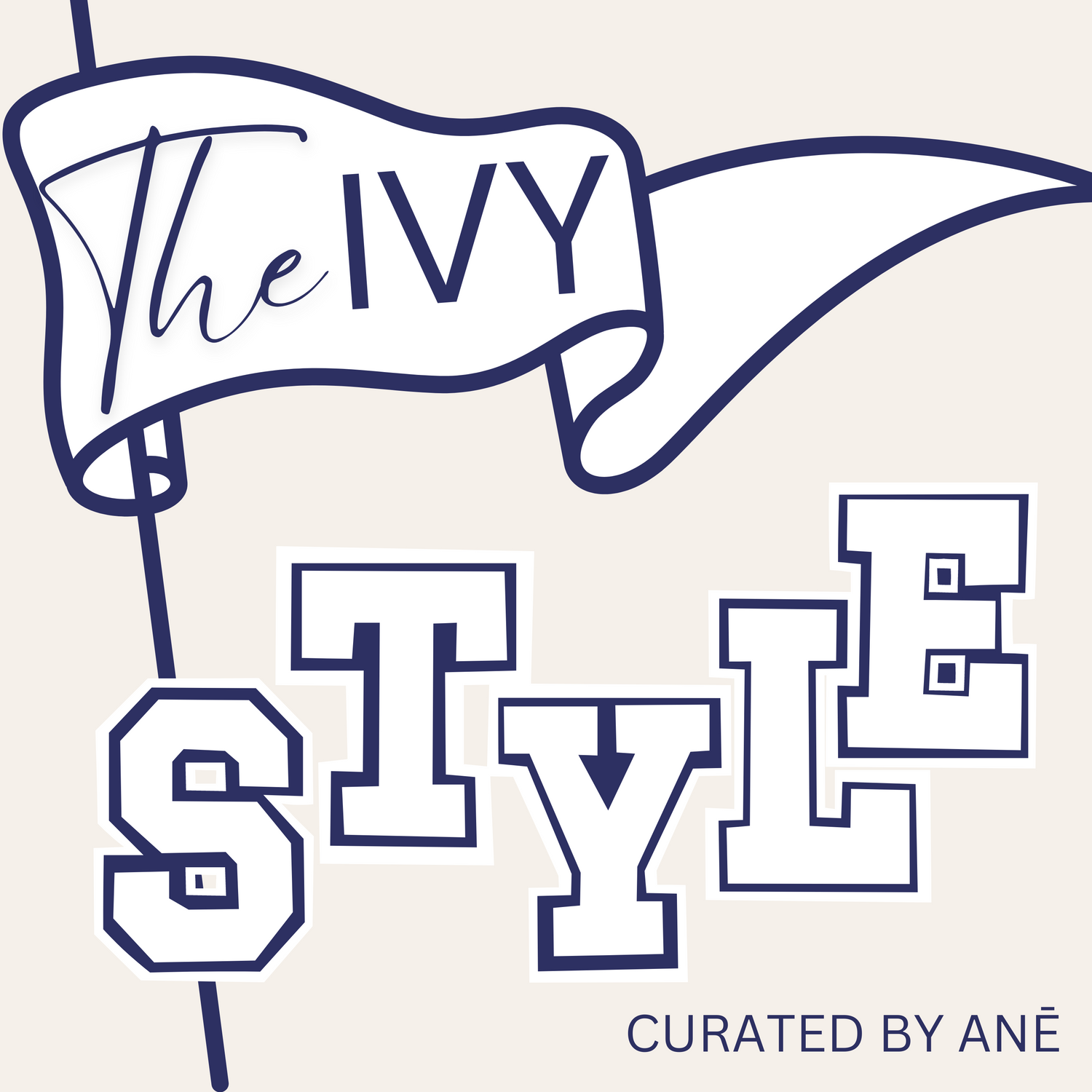 THE IVY STYLE